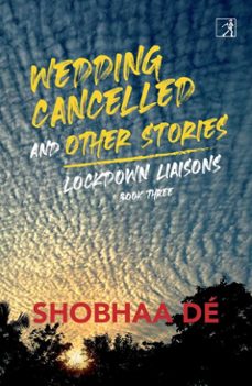 lockdown liaisons: book 3 (ebook)-shobhaa de-9788194628910
