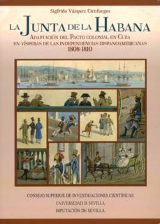 la junta de la habana-sigfrido vazquez cienfuegos-9788400097110
