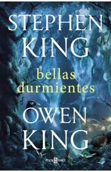 bellas durmientes-stephen king-owen king-9788401035210