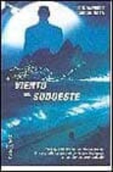viento del sudoeste-luiz alfredo garcia roza-9788401329210