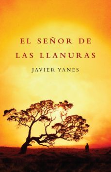 el señor de las llanuras (ebook)-javier yanes-9788401337710