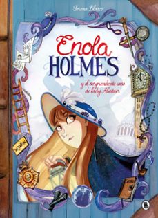 enola holmes y el sorprendente caso de lady alistair (enola holme s. la novela gráfica 2)-nancy springer-9788402422910