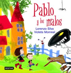 pablo y los malos-lorenzo silva-9788408066910