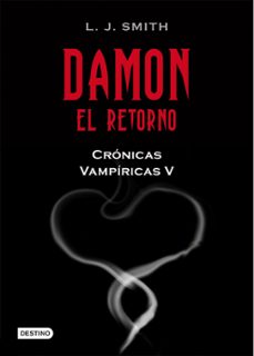 damon: el retorno (cronicas vampiricas v)-l.j. smith-9788408089810