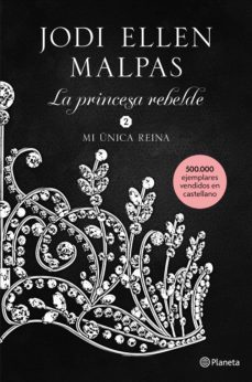 mi unica reina (ebook)-jodi ellen malpas-9788408214410