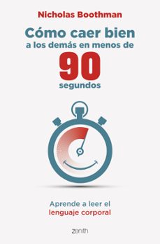 como caer bien a los demas en menos de 90 segundos (ebook)-nicholas boothman-9788408277910