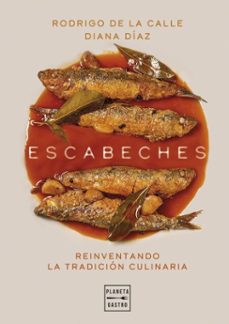 escabeches (ebook)-rodrigo de la calle-diana diaz-9788408303510