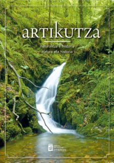 artikutza. naturaleza e historia / natura eta historia-9788409144310