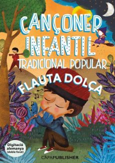 cançoner catala tradicional popular infantil per a flauta dolça (ebook)-joan capafons manils-9788409372010