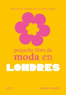 pequeño libro de moda en londres-karen homer-9788410048010