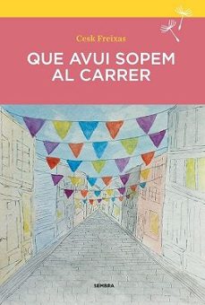 que avui sopem al carrer-cesk freixas-9788410198210