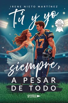 tu y yo siempre, a pesar de todo-irene nieto martinez-9788410276710