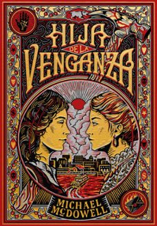 hija de la venganza-michael mcdowell-9788410323810