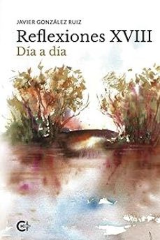 reflexiones xviii-javier gonzalez ruiz-9788410334410