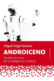 androiceno-miguel angel serrano de pablo-9788410356610