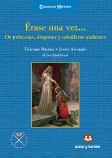 erase una vez...-felicianos barrios-javier alvarado-9788410409910