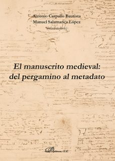 el manuscrito medieval: del pergamino al metadato (ebook)-9788410702110