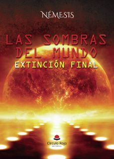 las sombras del mundo: extinción final (ebook)-9788410821910