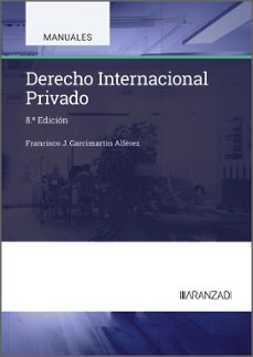 derecho internacional privado (8ª ed.)-francisco j. garcimartin alferez-9788410852310