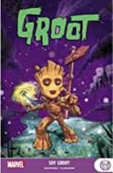 groot soy groot marvel young adults-christopher hastings-flaviano armentaro-9788411014410