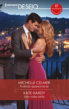 proibido apaixonar-se (finalista premio rita) - sem volta atras (ebook)-michelle celmer-kate hardy-9788411050210