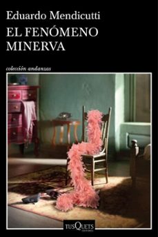 el fenomeno minerva (ebook)-eduardo mendicutti-9788411076210