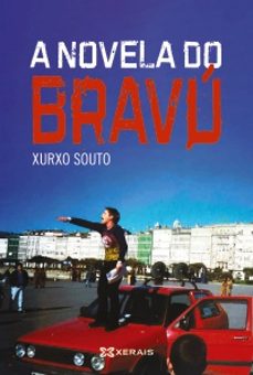 a novela do bravu-xurxo souto-9788411107310