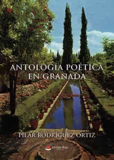 antologia poetica en granada-pilar rodriguez ortiz-9788411113410