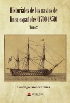 historiales de los navios de linea españoles (1700-1850) (ebook)-9788411153010