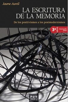 la escritura de la memoria (ebook)-jaume aurell-9788411186810