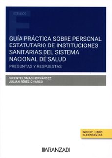 guia practica sobre personal estatutario de instituciones sanitar ias del sistema nacional de salud-9788411627610