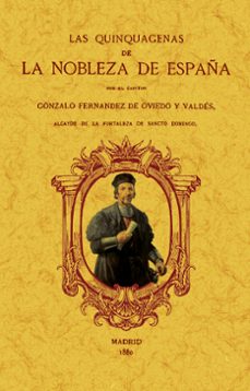 las quinquagenas de la nobleza de españa-gonzalo fernandez de oviedo-9788411711210