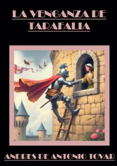 la venganza de tarafalia-andres de antonio tovar-9788411747110