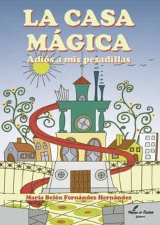 la casa mágica-mª belen fernandez hernandez-9788412044010
