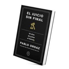 un juicio sin final: 50 dias de pulso al estado-9788412053210