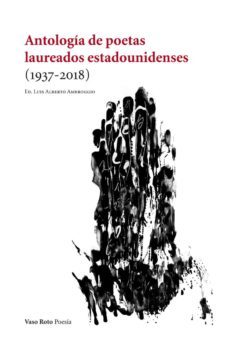 antologia de poetas laureados estadounidenses-luis alberto ambroggio-9788412070910