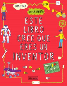 este libro cree que eres un inventor-9788412087710