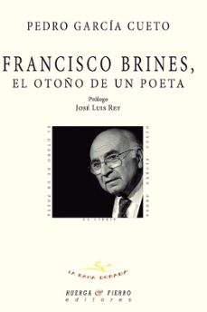 francisco brines, el otoño de un poeta-9788412341010