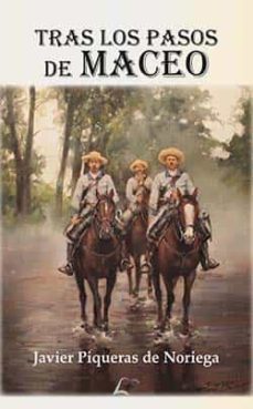 tras los pasos de maceo-javier piqueras de noriega-9788412523010