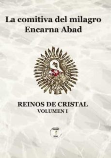 la comitiva del milagro-encarna abad-9788412627510