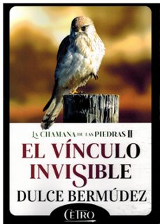 el vinculo invisible-dulce bermudez-9788412804010