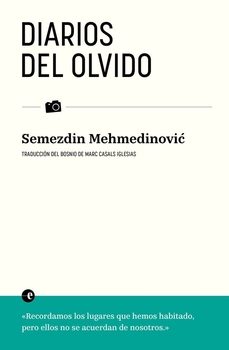 diarios del olvido-semezdin mehmedinovic-9788412890310