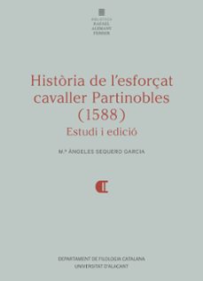 historia de l'esforçat cavaller partinobles (1588)-m. angeles sequero garcia-9788413022710