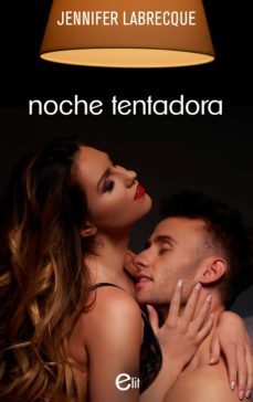 noche tentadora (ebook)-jennifer labrecque-9788413072210