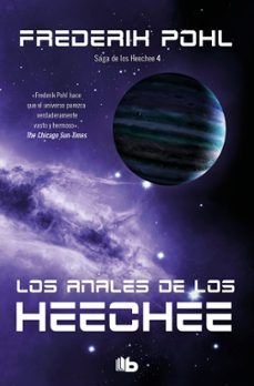 los anales de los heechee (la saga de los heechee 4) (ebook)-frederik pohl-9788413148410