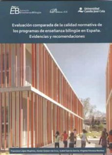 evaluacion comparada de la calidad normativa de los programas de enseñanza bilin-francisco lopez ruperez-9788413244310