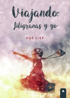 viajando: filigranas y yo (ebook)-9788413383910