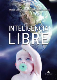 inteligencia libre (ebook)-manuel cebrian lopez-noemi solano espinosa-9788413388410