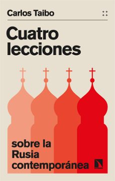 cuatro lecciones sobre la rusia contemporanea (ebook)-carlos taibo-9788413527710