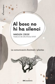 al bosc no hi ha silenci (ebook)-madlen ziege-9788413561110